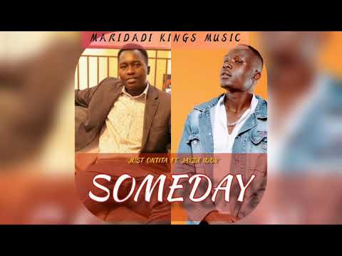 Just Ontita ft. Jayza Iddy - "Someday" (Official Music Audio)