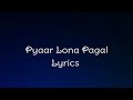 Pyarr Lona Paagal Lyrics Ravanasura Ravi Teja Harshavardhan Rameshwar Pyaarlonapaagal