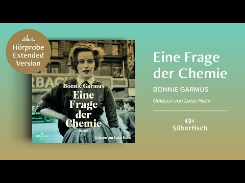 Hörprobe – Extended Version: »Eine Frage der Chemie« von Bonnie Garmus