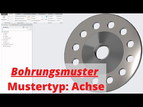PTC Creo Tutorial für Anfänger - Creo Muster (Pattern) Mustertyp: Achse