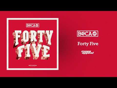 Boca 45 - Forty Five [HQ Audio]