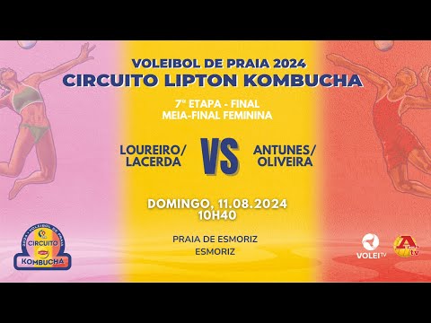 CIRCUITO LIPTON KOMBUCHA 2024 - 7ª ETAPA FINAL - LOUREIRO/LACERDA VS ANTUNES/OLIVEIRA - FEMININO