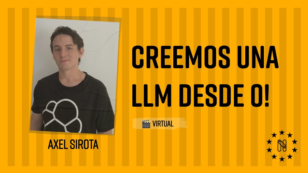 Creemos una LLM desde 0!
