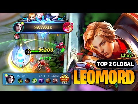 SAVAGE! Leomord Best Build 2023 [ Leomord Gameplay Top Global ] By Chay- - Mobile Legends