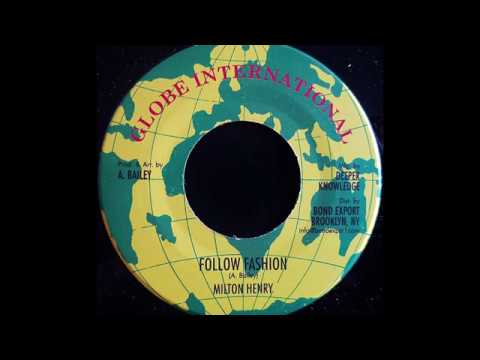 MILTON HENRY - Follow Fashion [1979]