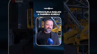 📈 Tornacı olarak başladı, 350 çalışanı olan 4 fabrika kurdu!