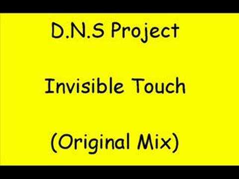 D.N.S Project Invisible Touch (original mix)