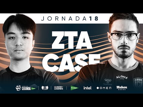 ZETA VS Case Esports - J18 - SUPERLIGA SEGUNDA EL CORTE INGLÉS - VERANO 2022