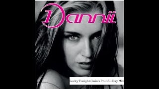 Dannii Minogue - Lucky Tonight (Luin&#39;s Fruitful Day Mix)