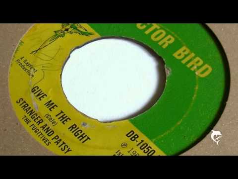 Stranger & Patsy - Give Me The Right (1966) Doctor Bird 1050 A