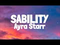 Ayra Starr - Sability (Lyrics)