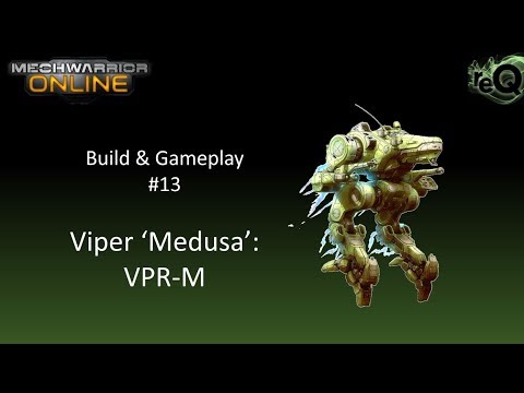 MWO: Viper VPR-M (Medusa) loadout and gameplay