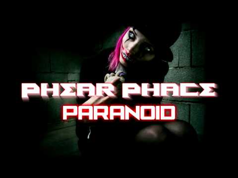 Phear Phace - Paranoid