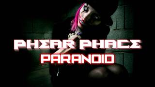 Phear Phace - Paranoid