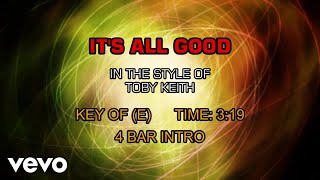 Toby Keith - It's All Good (Karaoke)