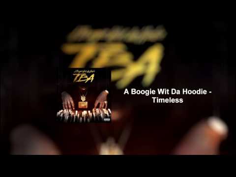 Timeless - A Boogie Wit Da Hoodie [Official Audio]