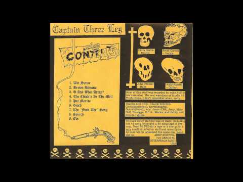 Captain Three Leg - split with Groinchurn