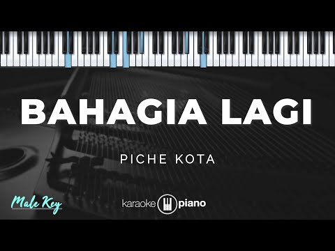 Bahagia Lagi - Piche Kota | KARAOKE PIANO - MALE KEY