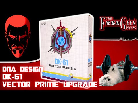 DAS HERZ IST DIE ZEHE | DNA Design DK-61 Vector Prime UPGRADE KIT: EmGo's Reviews N' Stuff
