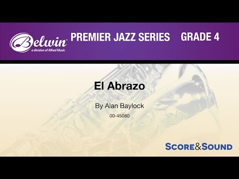 El Abrazo by Alan Baylock - Score & Sound