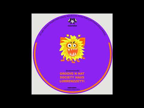 Groove N Hat, Society Haus, Lorrenzzetti - Classic (MATERIALISM242)
