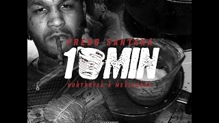 Fredo Santana - 10 Minutes (Prod. By MexikoDro &amp; HurtboyAG)