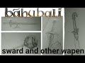 How To Draw Bahubali The Lost Lagend Sword And Other Weapons Drawing Tutorial