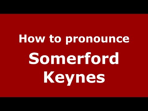 How to pronounce Somerford Keynes