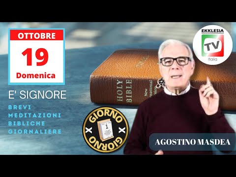 E' SIGNORE - Past. Agostino Masdea