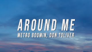 Download lagu Metro Boomin, Don Toliver - Around Me (Sincerely Lue Remix) [Lyrics] mp3
