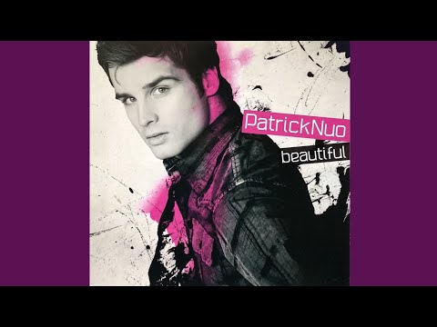 Patrick Nuo – Beautiful (Original Radio Version)