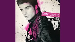 Patrick Nuo – Beautiful (Original Radio Version)