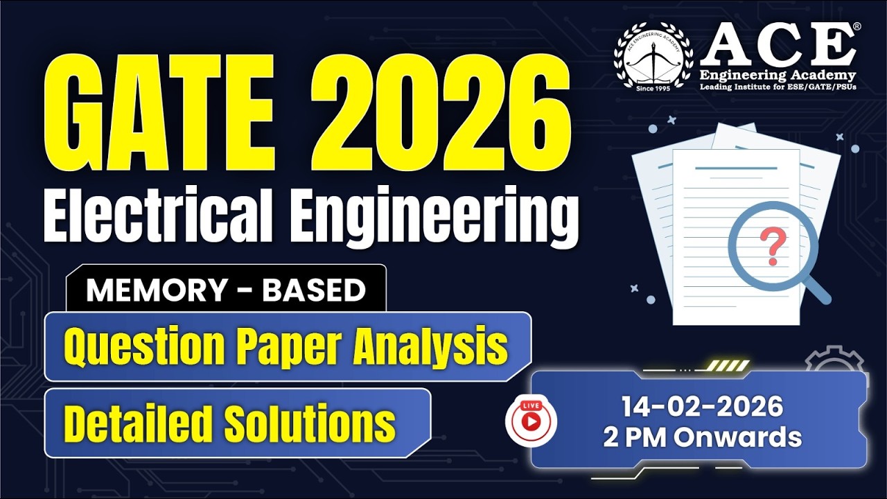 GATE - 2026: Electrical Engineering | Question Paper Analysis & Detailed Solutions | ACE Online