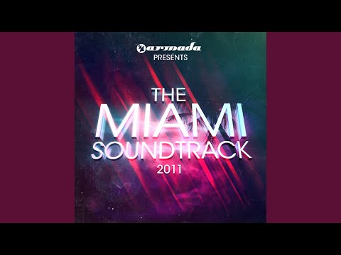 Armada presents: The Miami Soundtrack 2011 (Full Continuous Mix, Pt. 2)