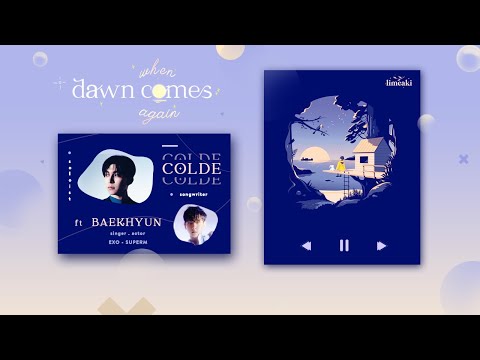 ㄴ Engsub + Vietsub . When Dawn Comes Again . Colde ft Baekhyun .ㄱ