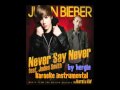 Justin Bieber Ft. Jaden Smith Never Say Never ...