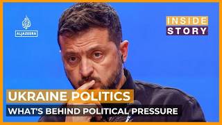 What's behind domestic political pressure on Ukraine's president? | Inside Story