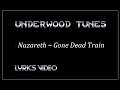 Nazareth ~ Gone Dead Train ~ 1977 ~ w/lyrics