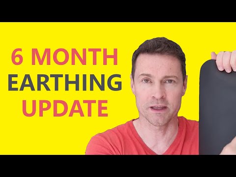 6 Months of EARTHING: My Update