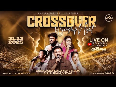Crossover Worship Night | #live | 8 P.M | Samuel Karmoji | Miracle Center | 31st Dec 2025