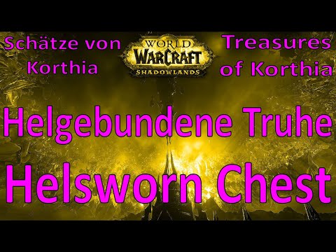 WoW - Helgebundene Truhe / Helsworn Chest - Schätze von Korthia / Treasures of Korthia