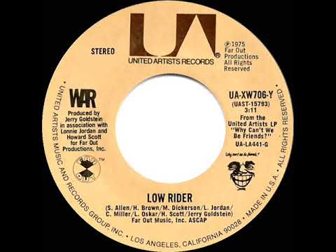 1975 HITS ARCHIVE: Low Rider - War (stereo 45--#1 R&B hit)