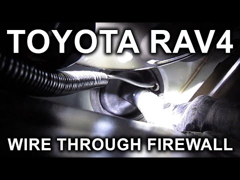 Toyota RAV4 (2019-2025): How To Run Wire From Engine Compartment Into The Cabin Through Firewall?
