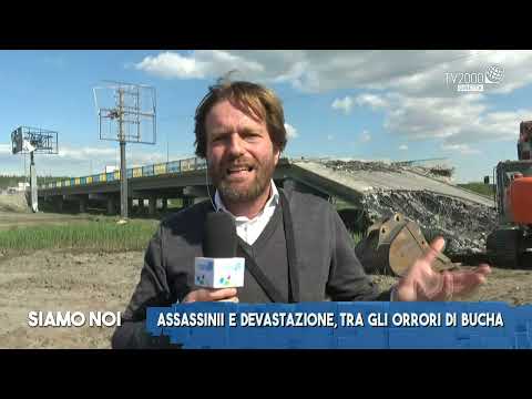 Siamo Noi, 24 maggio 2022 - In collegamento da Bucha l'inviato Vito D'Ettorre