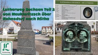 Lutherweg Sachsen Teil 2 von Neukieritzsch über Kahnsdorf nach Rötha