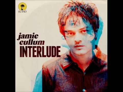 My One And Only Love - Jamie Cullum
