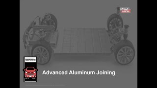 Advancements In Aluminum Joining Solutions