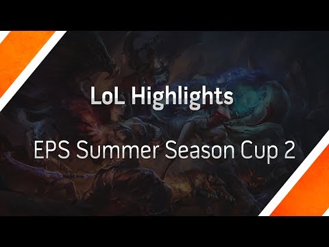 League of Legends - ESL Pro Series Summer 2014 - Cup #2 - Highlights