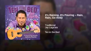 It's Raining, It's Pouring – Rain, Rain, Go Away