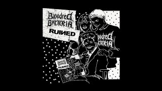Bloodred Bacteria / Ruined - Split Ep - Bloodred Bacteria